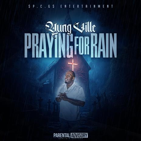 Praying For Rain (Special Version) | Boomplay Music