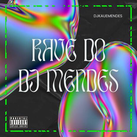 RAVE DO DJ MENDES