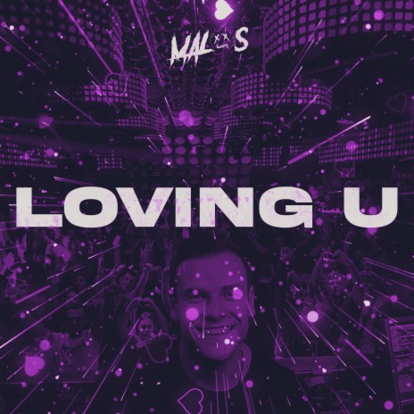 Loving U | Boomplay Music