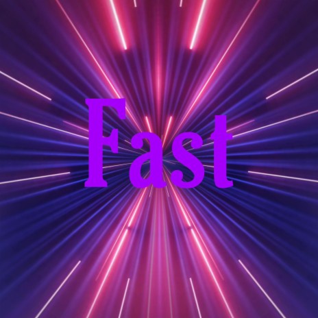 Fast | Boomplay Music