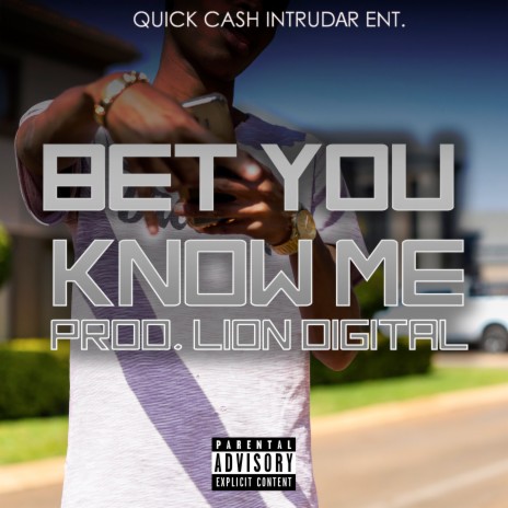 Bet You Know Me (Freestyle) | Boomplay Music