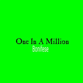 One in a million