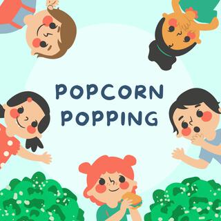 Popcorn Popping lyrics | Boomplay Music