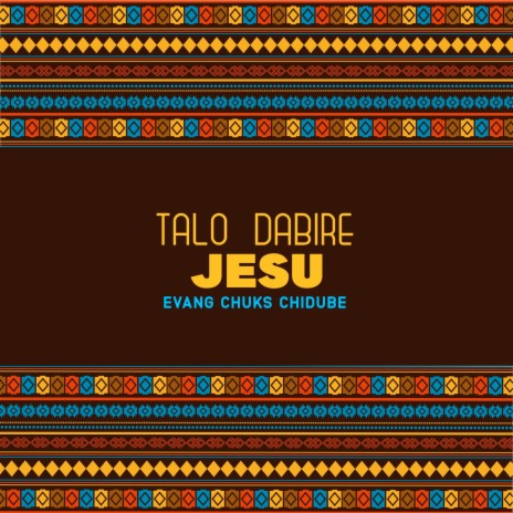 Talo Dabire Jesu | Boomplay Music