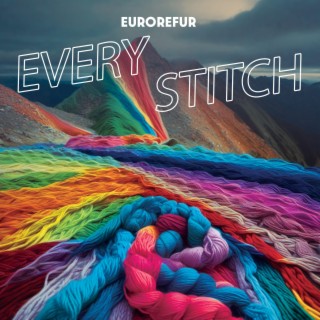 Every Stitch (with Rogersdotter)