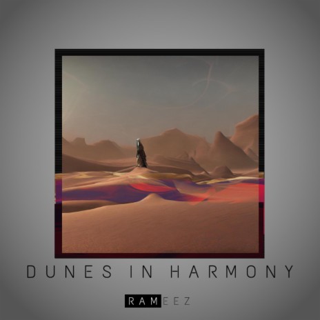 DUNES IN HARMONY | Boomplay Music