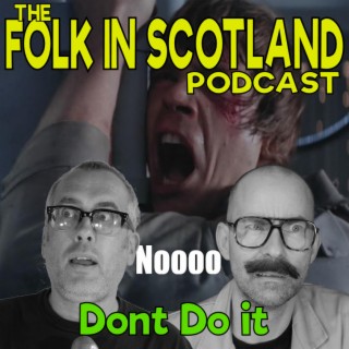 Folk in Scotland - Dont Do It