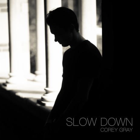 Slow Down (Stripped Version)