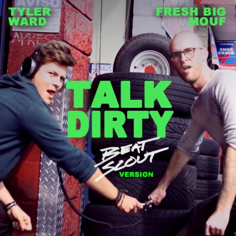 Talk Dirty ft. Fresh Big Mouf | Boomplay Music