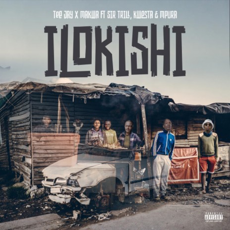 iLokishi ft. Makwa, Sir Trill, Kwesta & Mpura | Boomplay Music