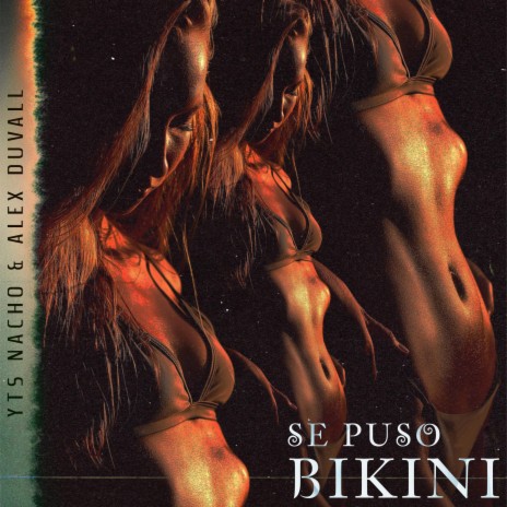 Se Puso Bikini ft. Alex Duvall | Boomplay Music