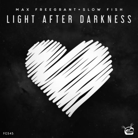 Light After Darkness (Extended Mix) ft. Slow Fish