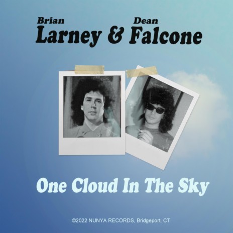 One Cloud In The Sky ft. Dean Falcone | Boomplay Music