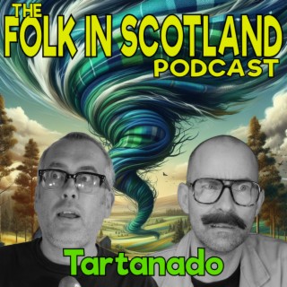 Folk in Scotland - Tartanado