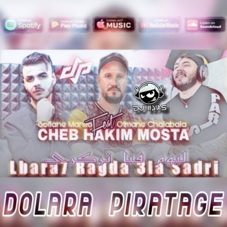 Lbara7 Ragda 3la Sadri ft. DJ ILyas | Boomplay Music