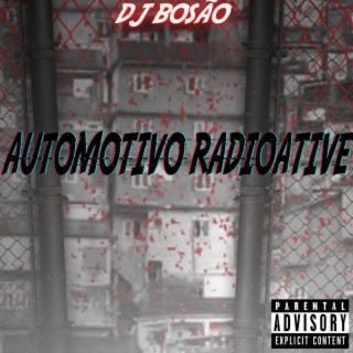 AUTOMOTIVO RADIOATIVE