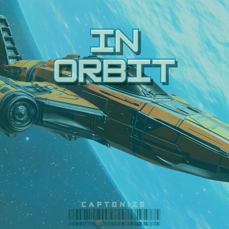 In Orbit | Boomplay Music