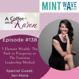 Element Wealth- The Path to Prosperity or The Feminine Leadership Method