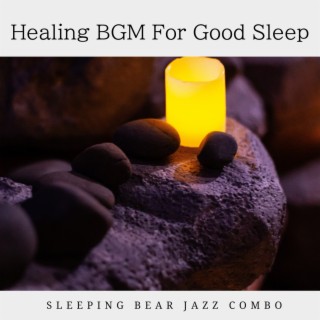 Healing BGM For Good Sleep