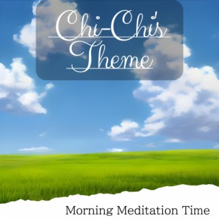 Morning Meditation Time