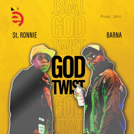 God Twist ft. St. Ronnie | Boomplay Music