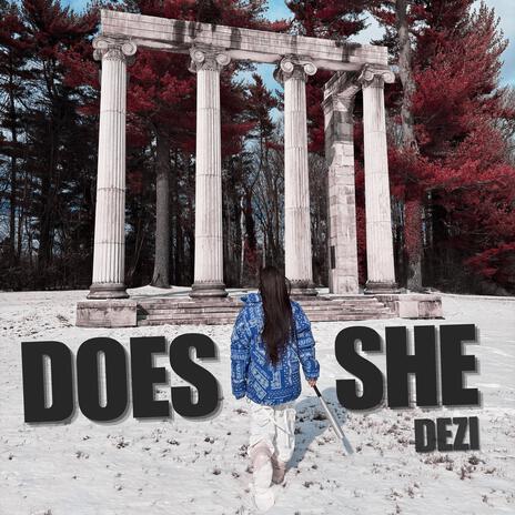 DOES SHE (Sped Up Version) | Boomplay Music