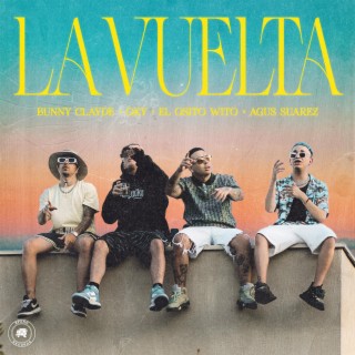 La vuelta ft. Oky, El Osito Wito & Agus Suarez RMX lyrics | Boomplay Music