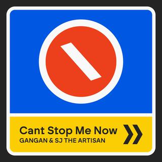 Can't Stop Me Now ft. GANGAN Studio lyrics | Boomplay Music