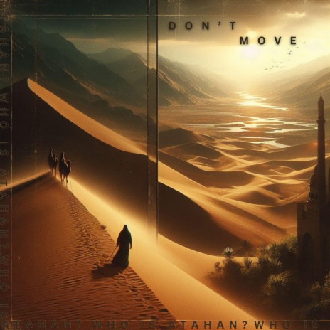 Don't Move | Boomplay Music