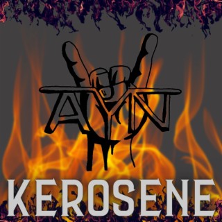 Kerosene lyrics | Boomplay Music