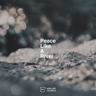 Peace Like a River lyrics | Boomplay Music