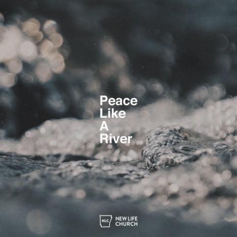 Peace Like a River | Boomplay Music