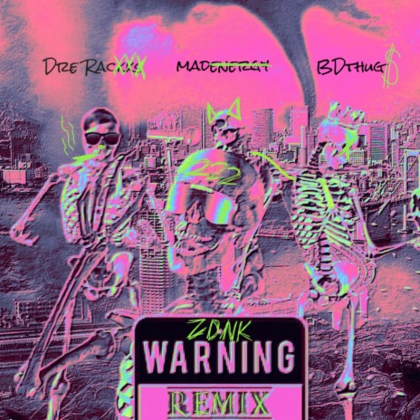 Warning (REMIX(Edit)) ft. Dre Rackks, BDthug & Madenergy