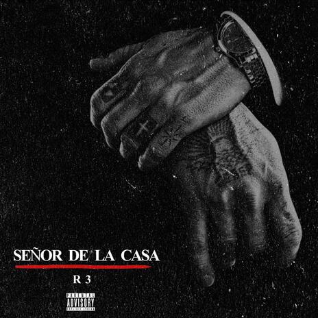 Señor De La Casa | Boomplay Music