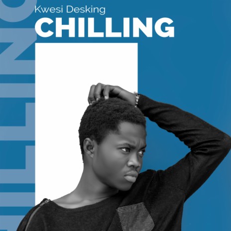 Chilling | Boomplay Music