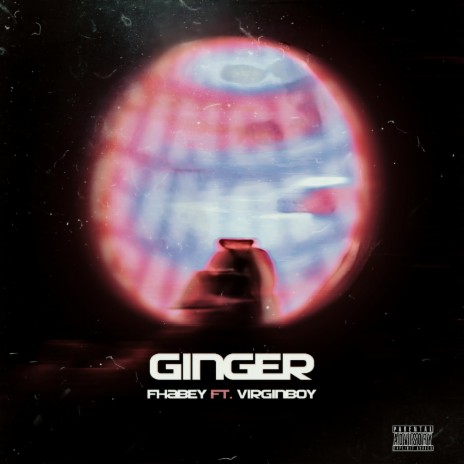 Ginger ft. Virginboy | Boomplay Music