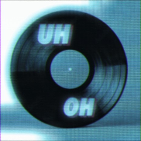 UH OH | Boomplay Music