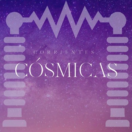 Corrientes Cósmicas | Boomplay Music
