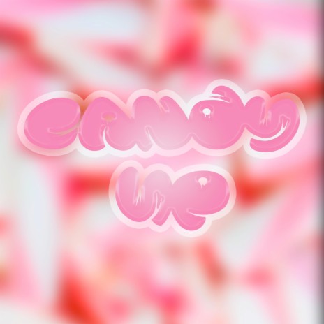 Candy Up | Boomplay Music