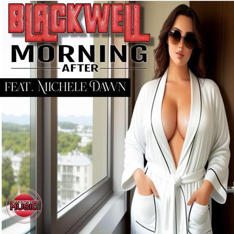 Morning After ft. Michele Dawn | Boomplay Music