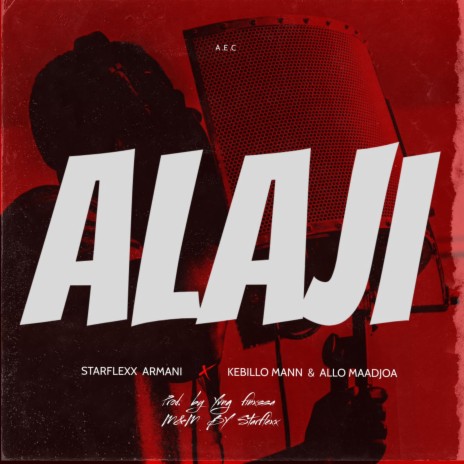 Alaji ft. Allo Maadjoa & Kebillo Mann | Boomplay Music