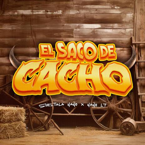 El saco de cacho | Boomplay Music