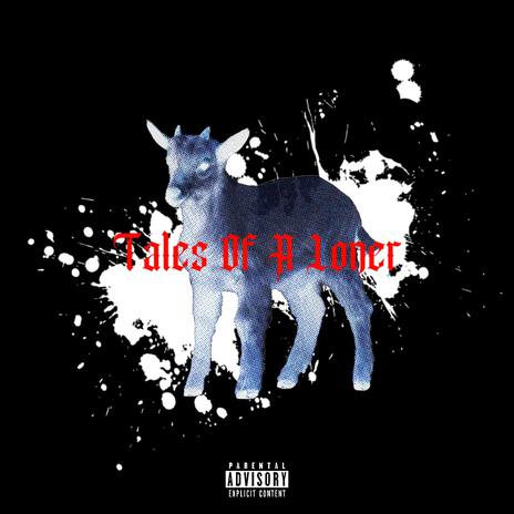 Tales Of A Loner | Boomplay Music