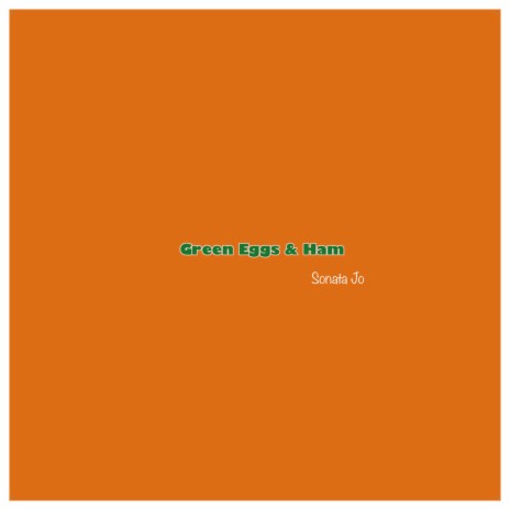 Green Eggs and Ham | Boomplay Music