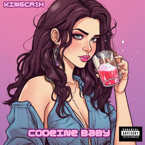 Codeine Baby | Boomplay Music