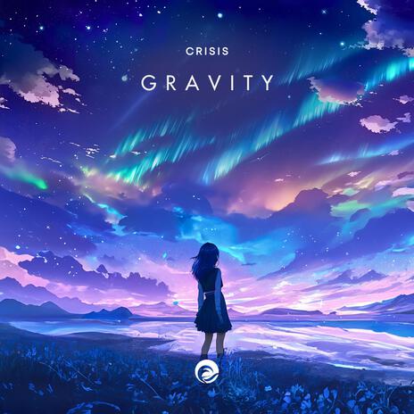 Gravity | Boomplay Music