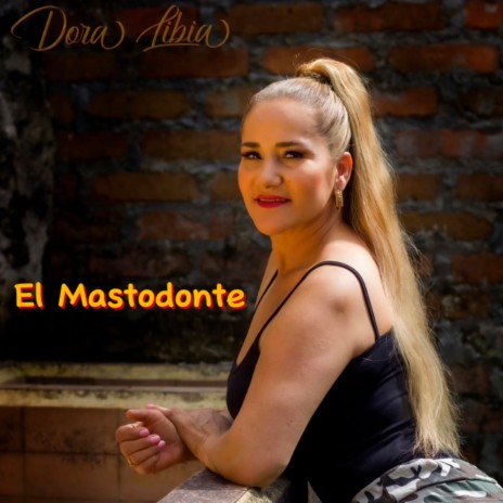 El Mastodonte | Boomplay Music