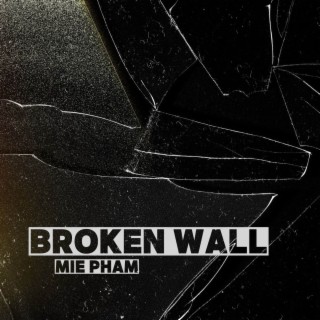 Broken Wall