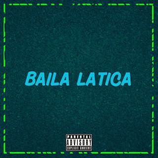 BAILA LATICA