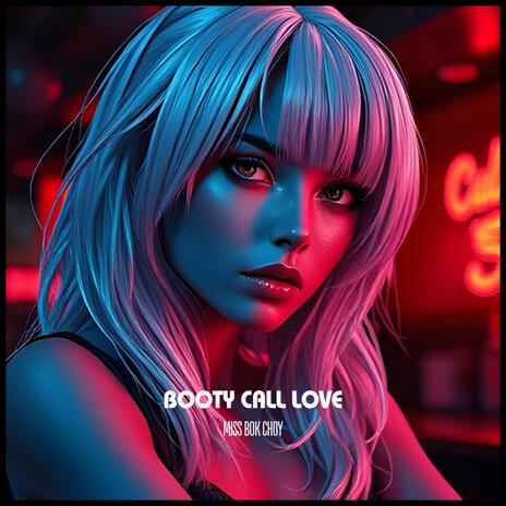 Booty Call Love | Boomplay Music